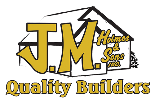 J.M. Holmes & Sons Inc. - Quality Builders